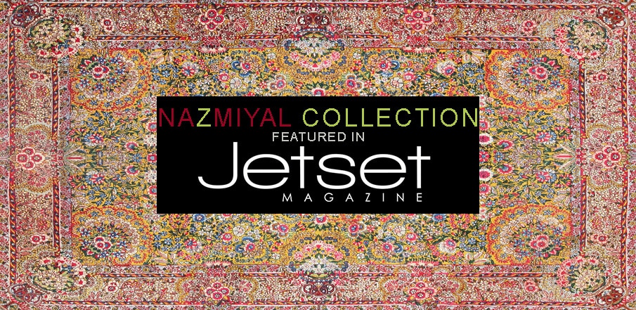 Antique Rugs Hit Cyclical Sweet Spot: Published In JetSet Magazine image for blog post jetset featured nazmiyal nyc