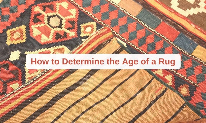 How Old Is My Rug How Old Is My Rug - Nazmiyal Antique Rugs